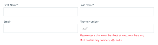 Screenshot of a form showing an error message that a phone number is incorrectly entered in a form field