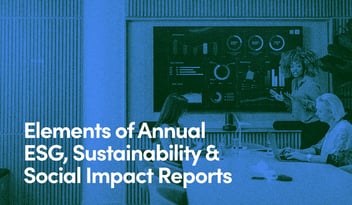 Elements of Annual ESG, Sustainability & Social Impact Reports text on Blue background of three women discussing company reporting