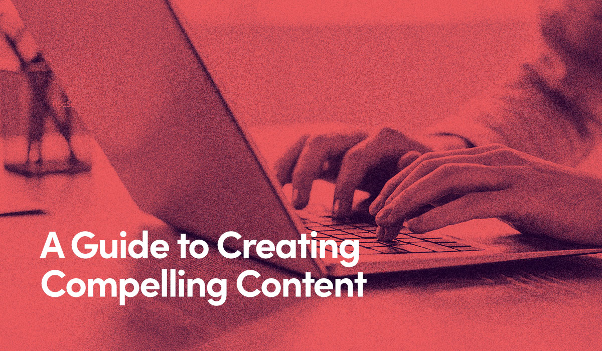 A Guide to Creating Compelling Content text on red background and person typing on laptop.